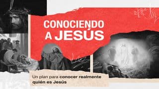 Conociendo a Jesús