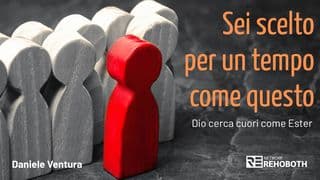 Sei scelto per un tempo come questo