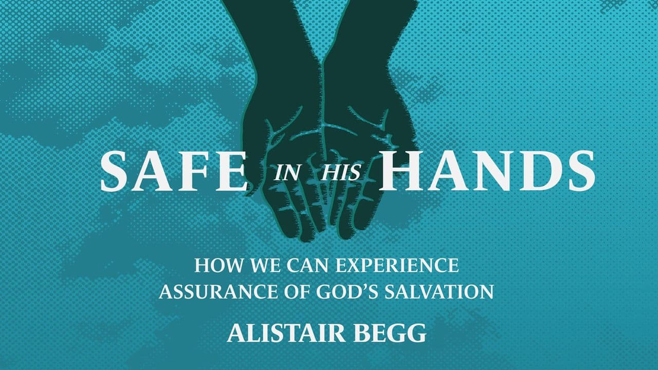 Safe in His Hands