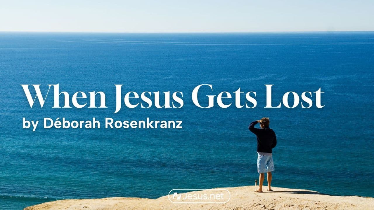 When Jesus Gets Lost
