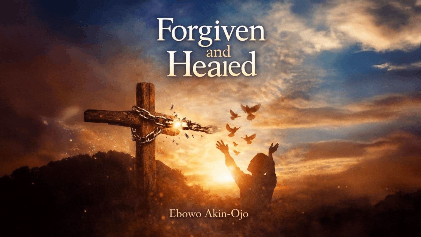 Forgiven and Healed