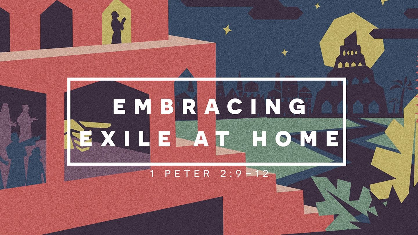 Embracing Exile at Home