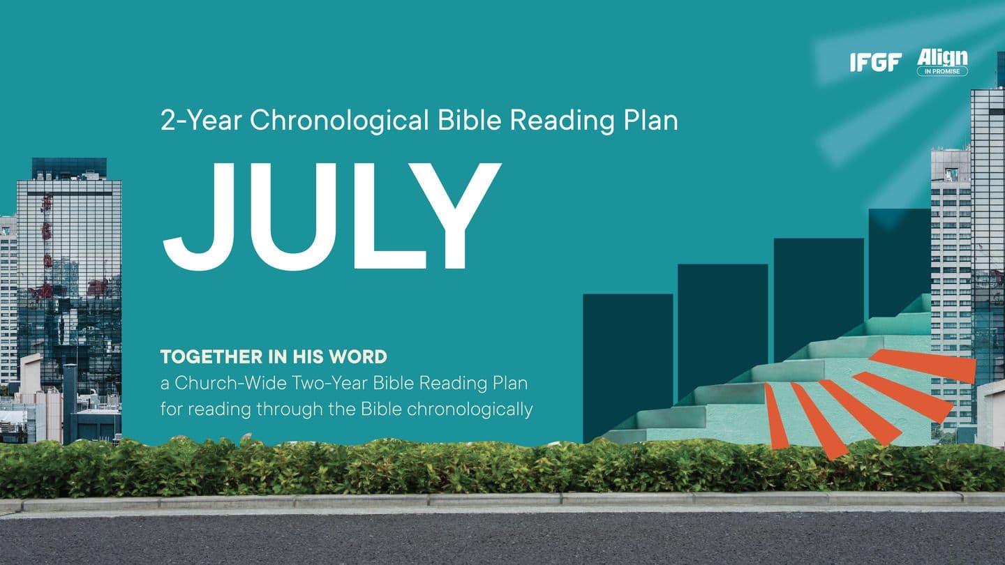 Two-Year Chronological Bible Reading Plan (Second-July)