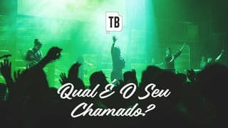 Qual É O Seu Chamado?
