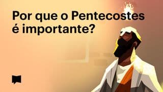 BibleProject | Por que o Pentecostes é importante?