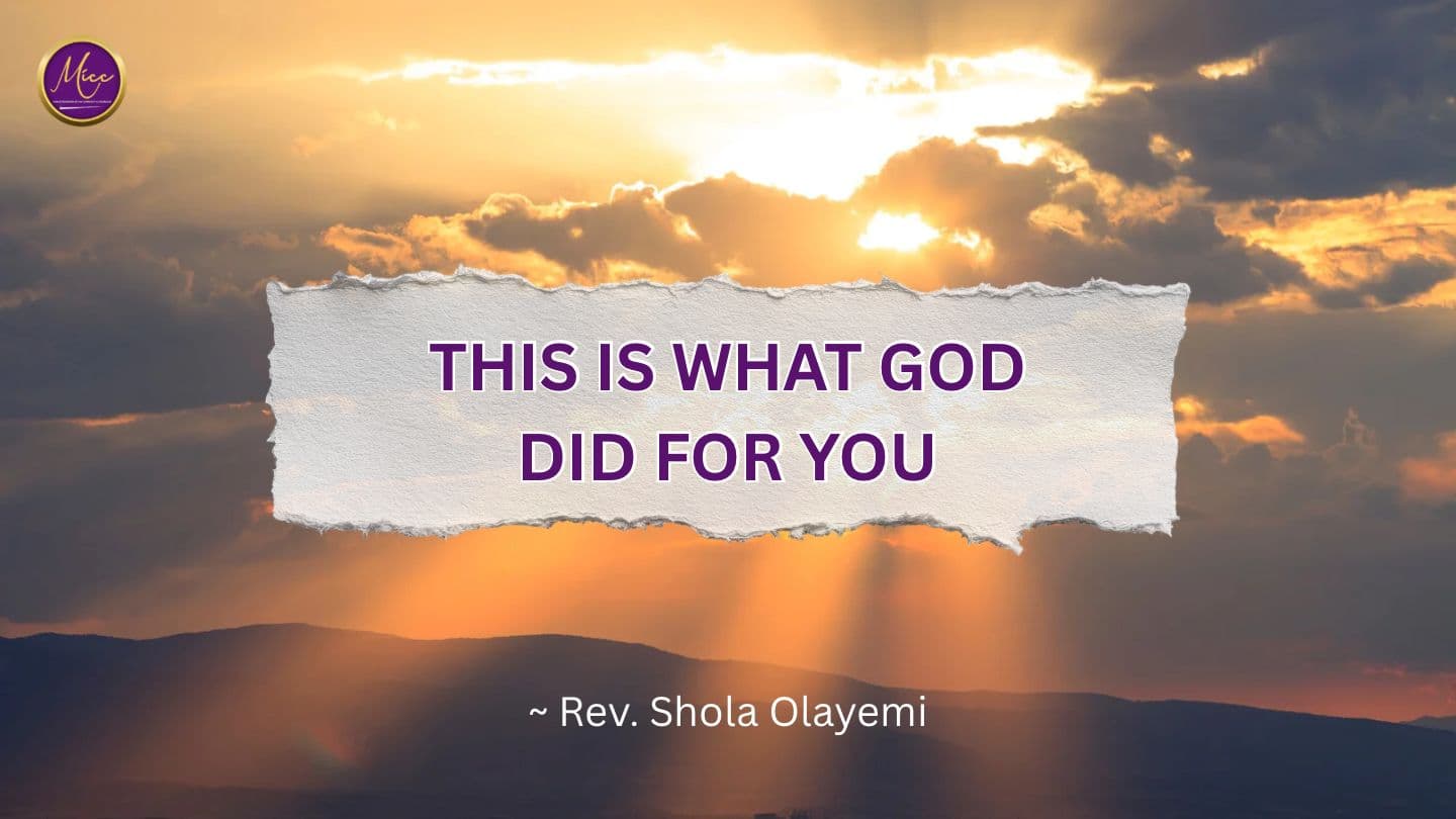 This Is What God Did for You Galatians 1:10-20 The Message