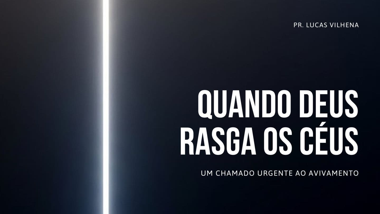 Quando Deus Rasga os Céus