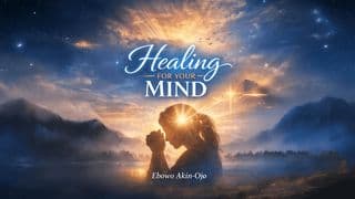Healing for Your Mind