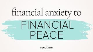 Financial Anxiety to Financial Peace