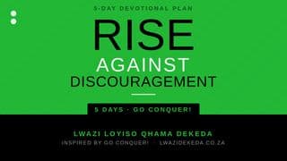 Rise Against Discouragement