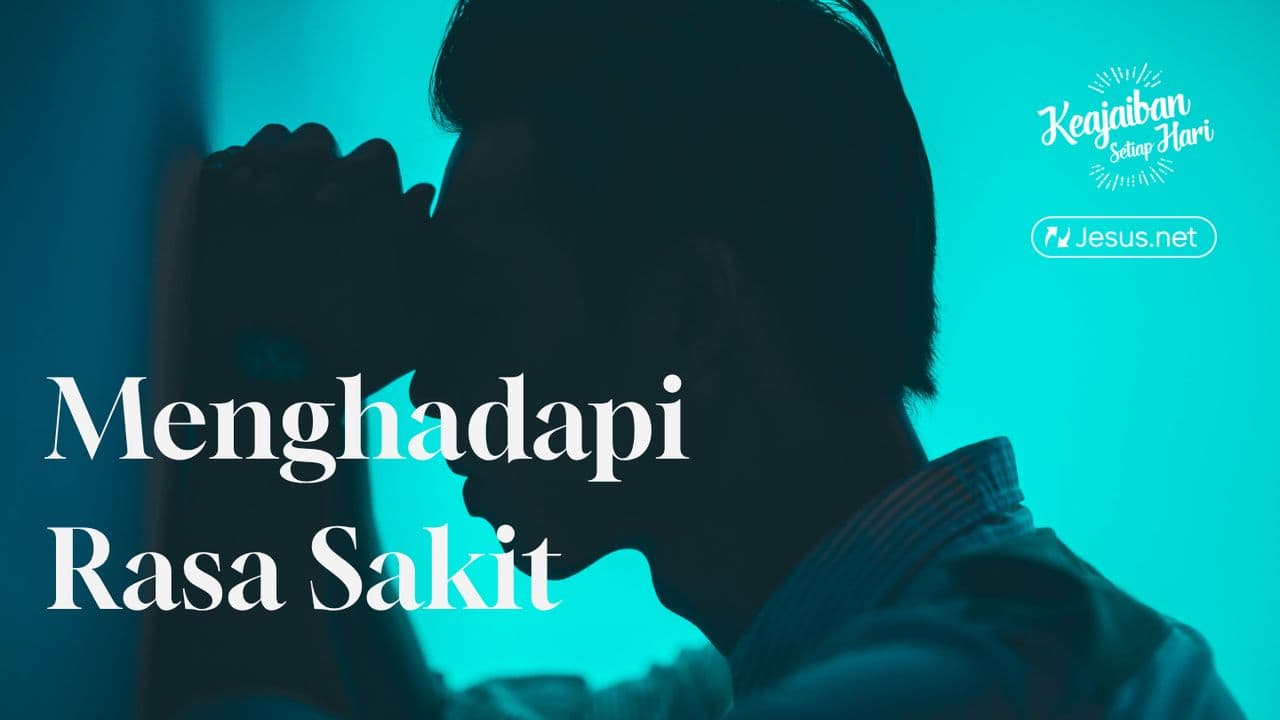 Menghadapi Rasa Sakit