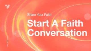 Start a Faith Conversation