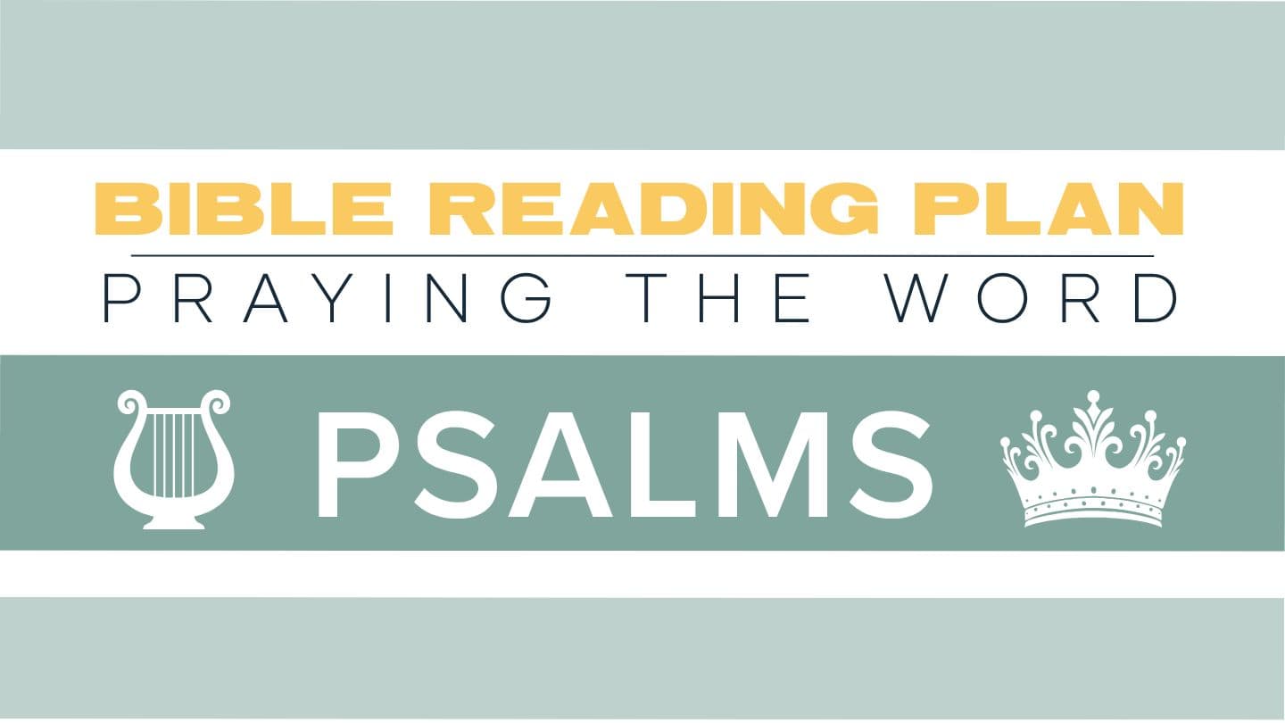 Praying the Word - Summer in the Psalms Psalms 68:26-27 New American Standard Bible - NASB 1995