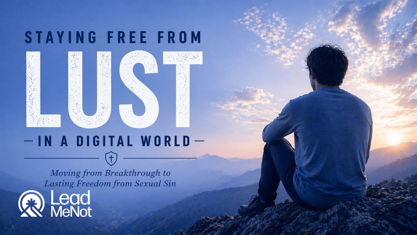 Staying Free From Lust in a Digital World 2 Peter 2:21-22 Douay-Rheims Challoner Revision 1752 ✠