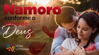 Namoro Conforme O Plano De Deus