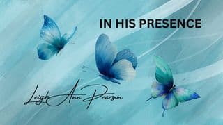 In His Presence