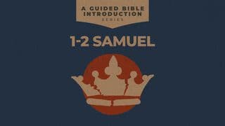 1 and 2 Samuel: A Guided Bible Introduction