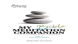 My Bible Meditation Companion Vol 1