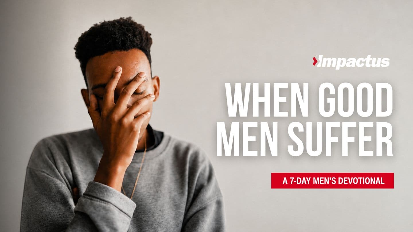 When Good Men Suffer