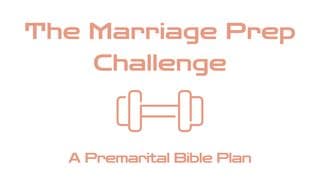 The Marriage Prep Challenge