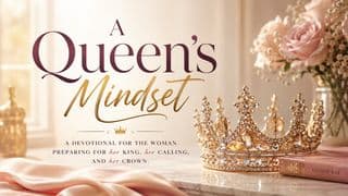 A Queen’s Mindset: A Devotional for the Woman Preparing for Her King, Her Calling, and Her Crown.
