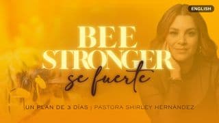 Bee Stronger