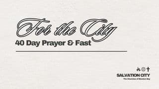 For This City | 40 Day Prayer & Fast