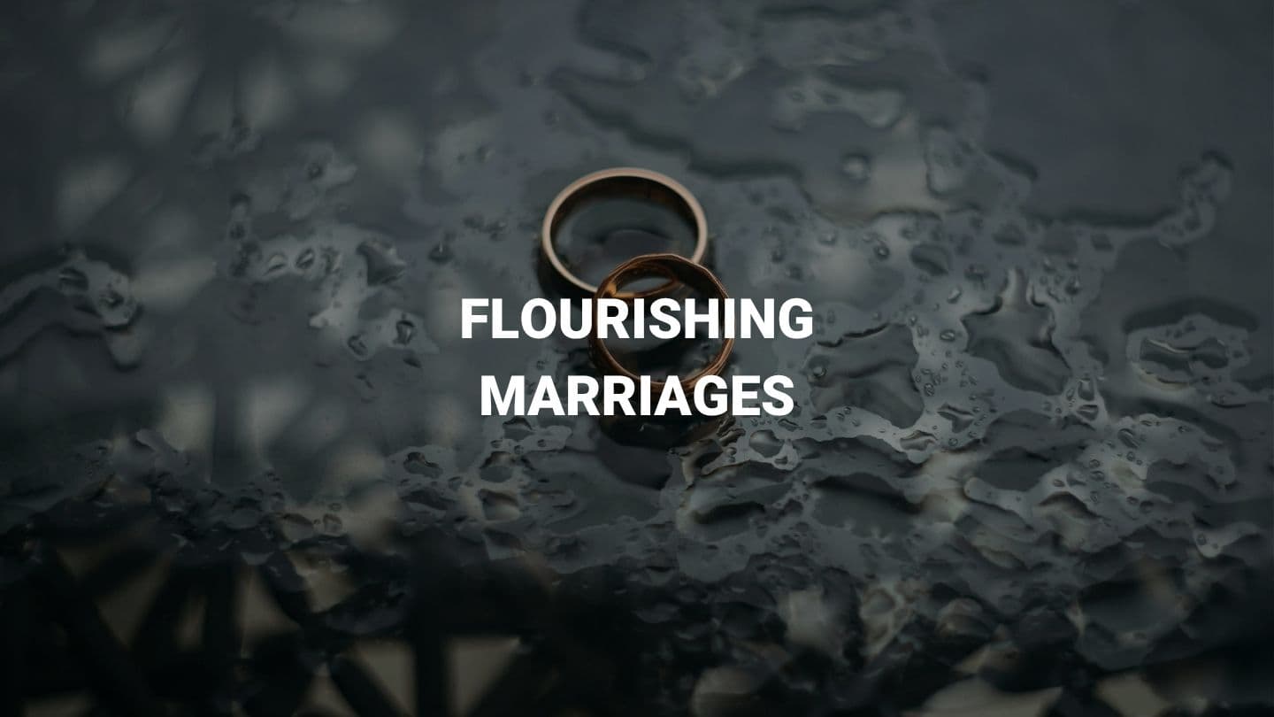 Flourishing Marriages