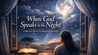When God Speaks in the Night: A Biblical Guide to Discerning Dreams