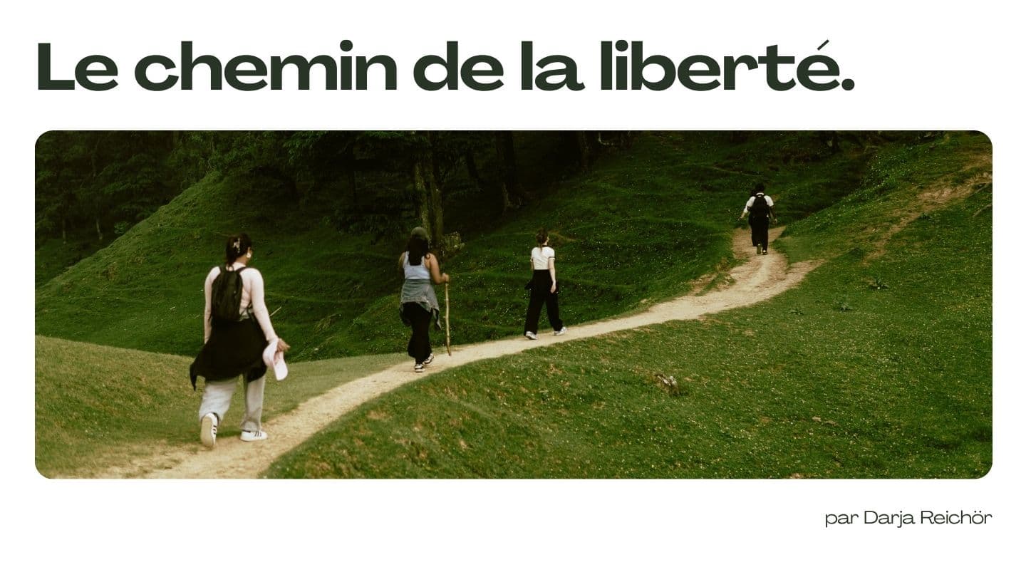 Le chemin de la liberté