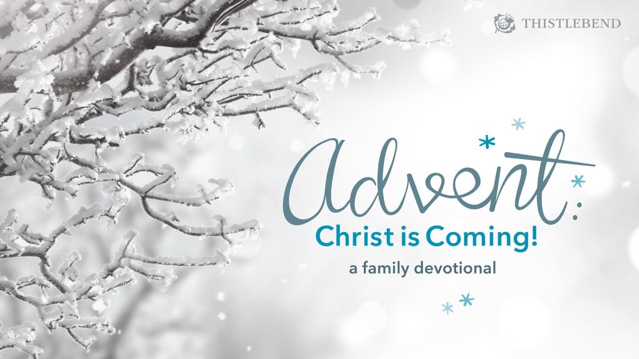Advent: Kristus přichází!