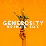 Generosity Brings Joy