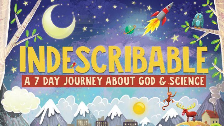 Indescritível: Uma Jornada de 7 dias sobre Deus e a Ciência